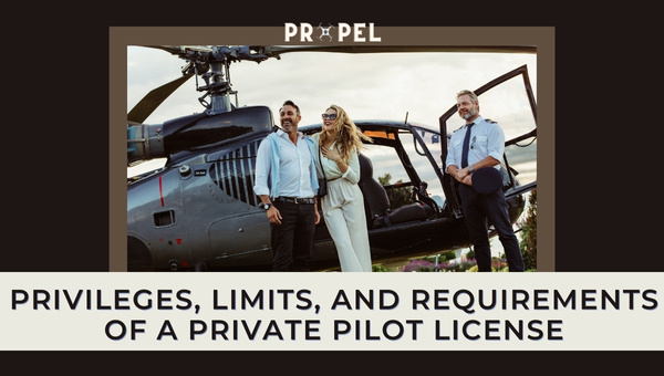 Private Pilot License Privileges and Limits (2026 Updated)