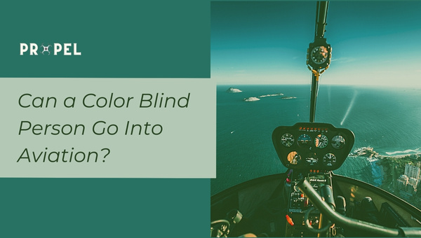 Can a Color Blind Person Become a Pilot? (2026 Updated)