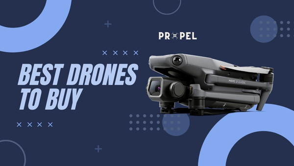 10 Best Drones (August 2026) – Expert Reviews & Buyer’s Guide