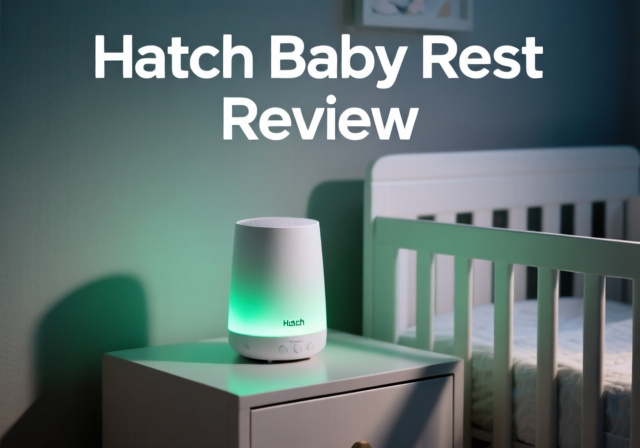 Hatch Baby Rest Review 2026: Honest Parent Testing (6 Months)