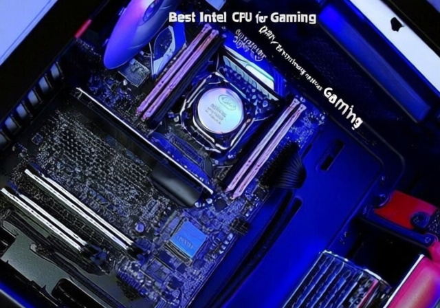 Best Intel CPU for Gaming 2026: 8 Processors Tested and Ranked