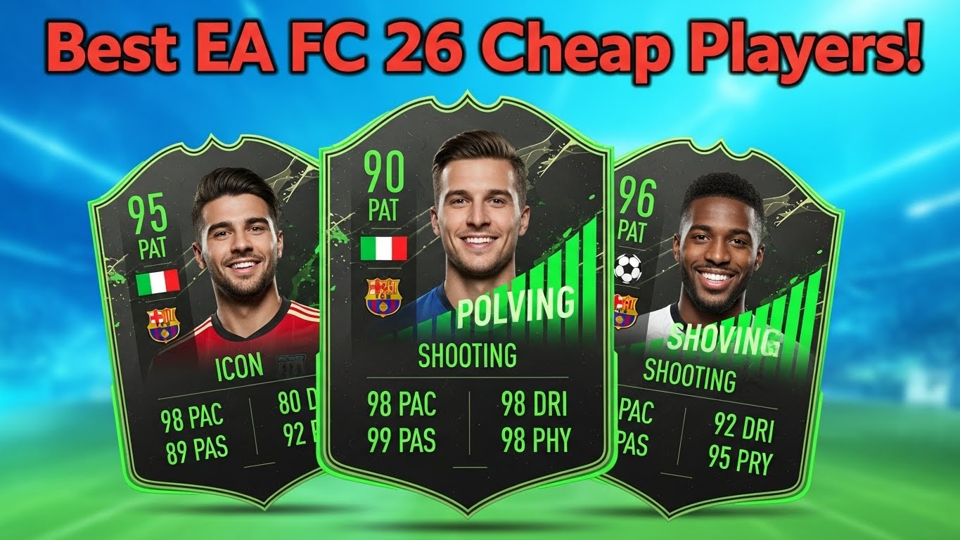 Best EA FC 26 Cheap Players Guide: Budget Squad Building 2026